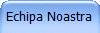 Echipa Noastra